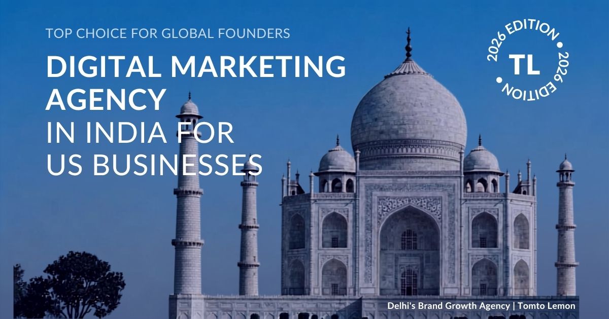 Best digital marketing agency in India for US-based businesses — 2026 guide by Tomto Lemon